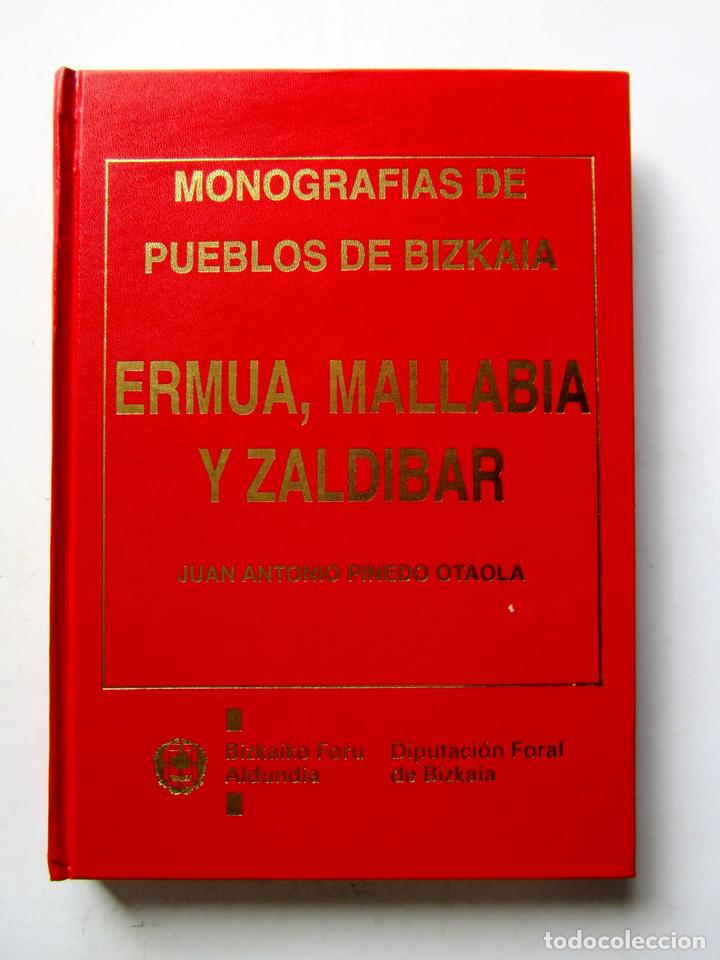 Libros de segunda mano: Ermua, Mallabia y Zaldibar. Juan Antonio Pinedo Otaola