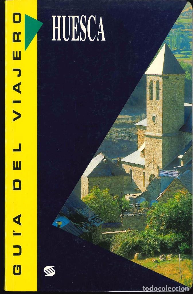 Libros de segunda mano: guia del viajero Huesca susaeta