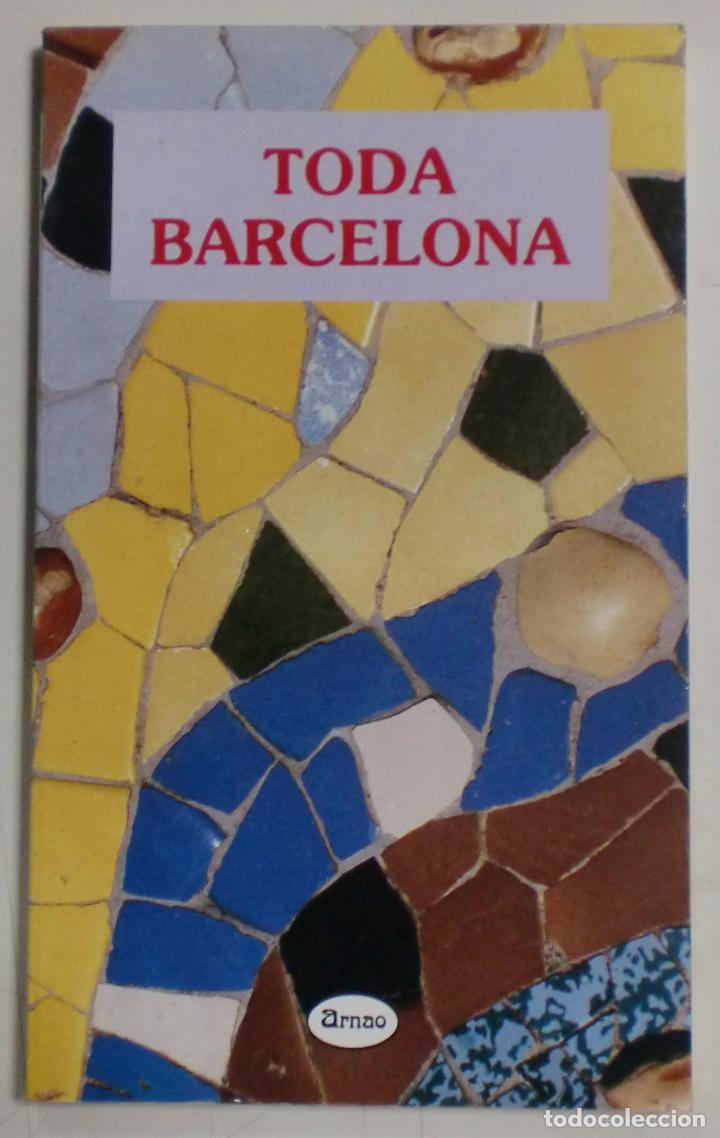 Libri di seconda mano: TODA BARCELONA - ARNAO EDICIONES 1989