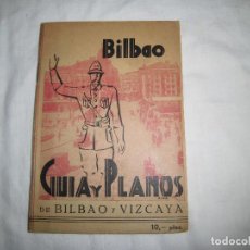 Libros de segunda mano: BILBAO GUIA Y PLANOS DE BILBAO Y VIZCAYA