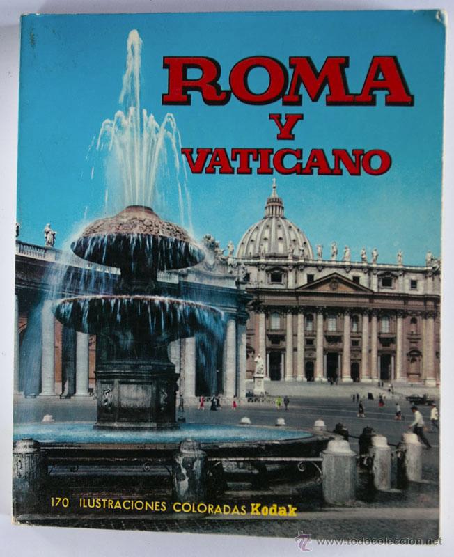 Libros de segunda mano: LIBRO ROMA Y VATICANO 170 ILUSTRACIONES COLORADAS KODAK SOUVENIR 1969