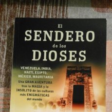 Libros de segunda mano: EL SENDERO DE LOS DIOSES - MIGUEL BLANCO