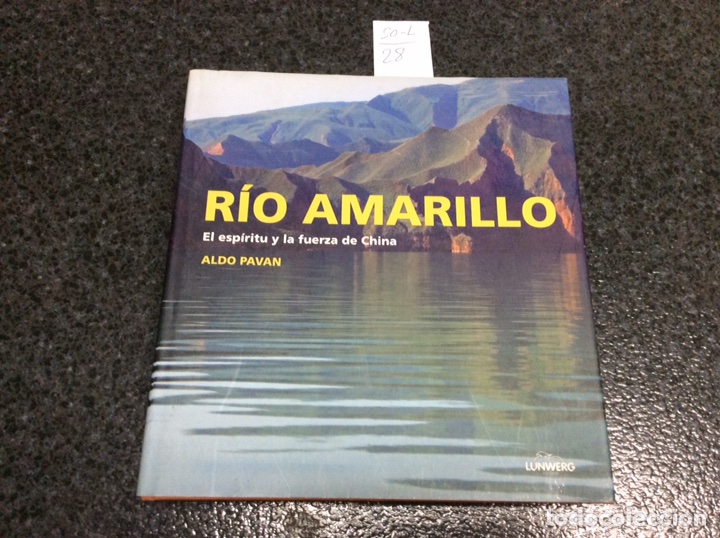 Gebrauchte B&uuml;cher: RIO AMARILLO, EL ESPIRITU Y LA FUERZA DE CHINA /ALDO PAVAN