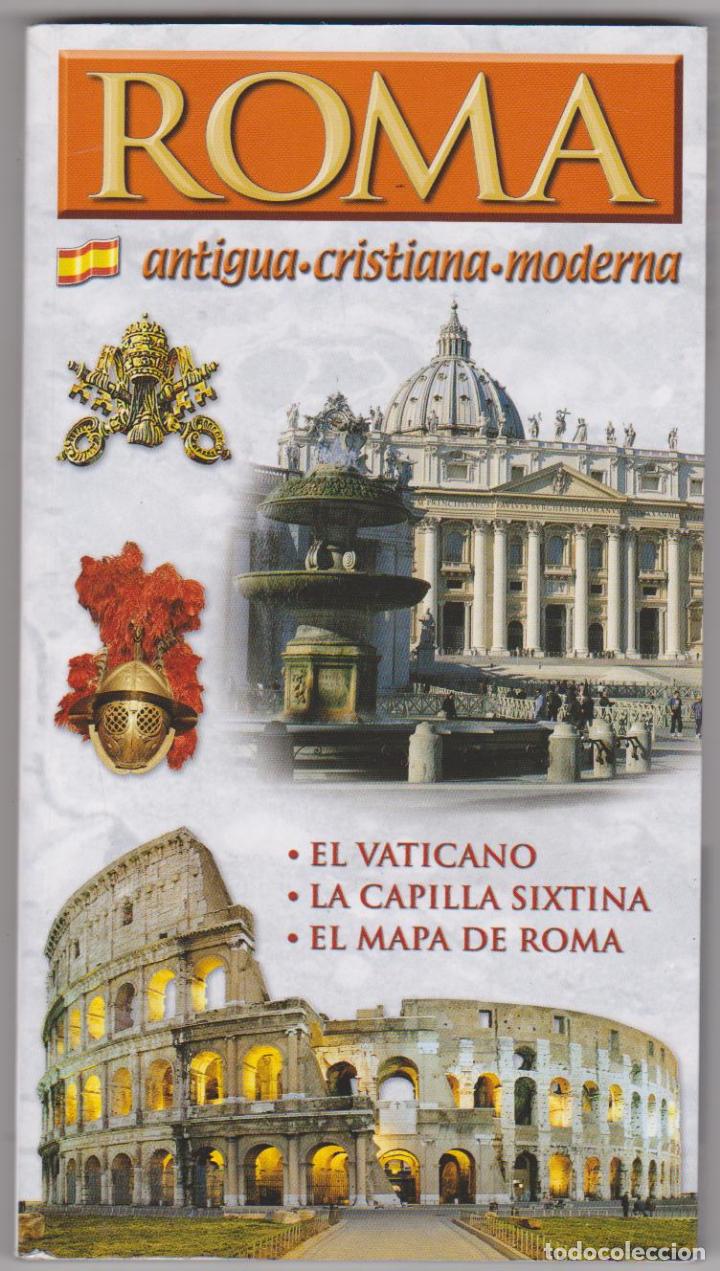 Libri di seconda mano: Roma. Antigua,Cristiana,Moderna. (22x12) 169 p&aacute;ginas ilustradas.  &iexcl;IMPECABLE!