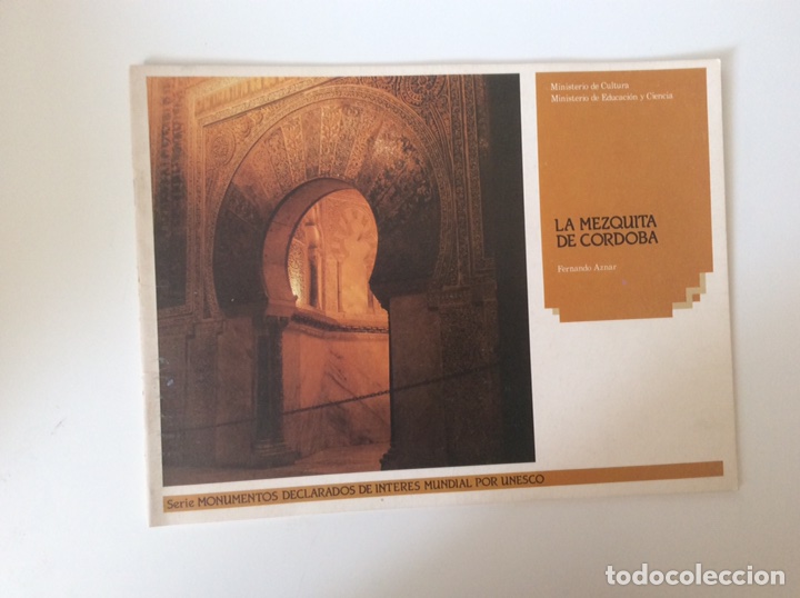 Gebrauchte B&uuml;cher: MONUMENTOS DECLARADOS DE INTERES MUNDIAL POR UNESCO, LA MEZQUITA DE CORDOBA