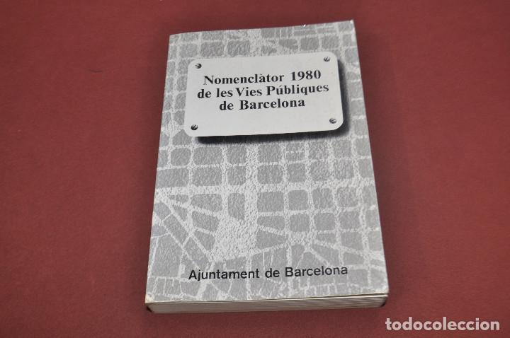 Libros de segunda mano: Nomencl&agrave;tor 1980 de les vies p&uacute;bliques de barcelona - BCN1