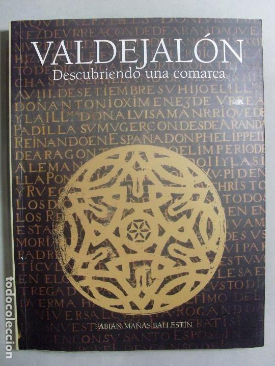 Libri di seconda mano: VALDEJAL&Oacute;N Descubriendo una comarca / Fabi&aacute;n Ma&ntilde;as Ballest&iacute;n / 2005