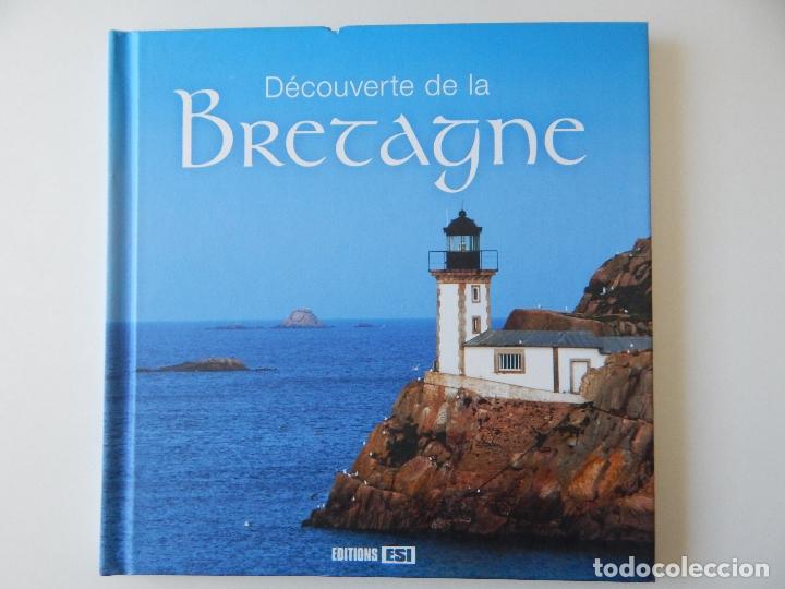 Gebrauchte B&uuml;cher: D&eacute;couverte de la Bretagne - Ang&egrave;le d&acute;Armor et F&eacute;lix d&acute;Argoat, 2009