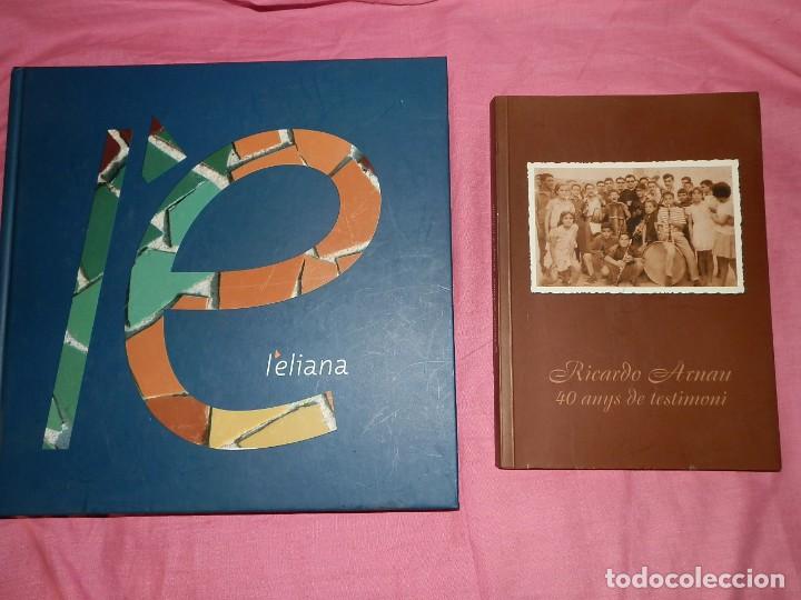 Gebrauchte B&uuml;cher: LA ELIANA, HISTORIA LOCAL, FOTOGRAFIAS L&acute;ELIANA Y RICARDO ARNAU, RETOR. DOS LIBROS. **543/2