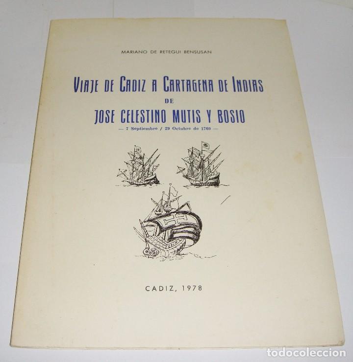 Libros de segunda mano: Viaje de C&aacute;diz a Cartagena de Indias. Celestino Mutis y Bosio.