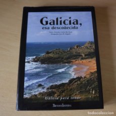 Libros de segunda mano: GALICIA PARA SOÑAR - GALICIA ESA DESCOÑECIDA. Lote 95778567