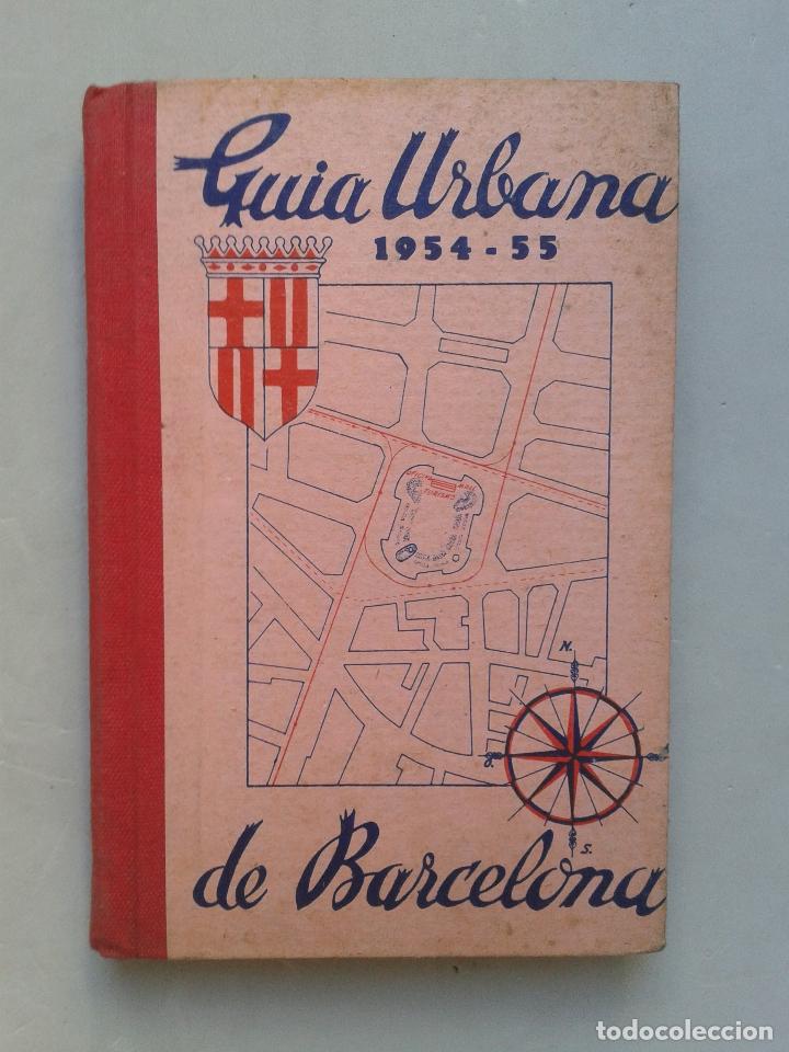 Guía Urbana De Barcelona Año 1954 55 Vendido En Venta Directa