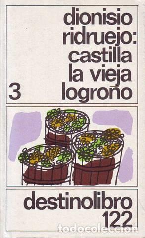 Libri di seconda mano: DIONISIO RIDRUEJO : LOGRO&Ntilde;O. CASTILLA LA VIEJA 3.
