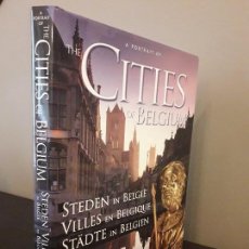 Libros de segunda mano: CITIES OF BELGUIUM - CIUDADES DE BELGICA - VICENT MERCKC. Lote 98000495