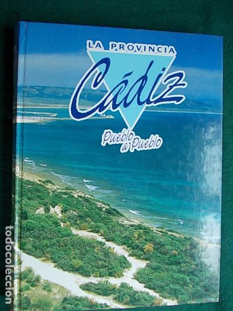Gebrauchte B&uuml;cher: La provincia de C&aacute;diz pueblo a pueblo