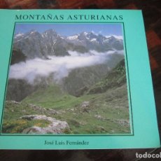 Libros de segunda mano: MONTAÑAS ASTURIANAS. JOSE LUIS FERNANDEZ. FOTOGRAFIAS. EDICIONES TREA, 1994. RUSTICA CON SOLAPA. 166