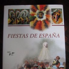 Libros de segunda mano: FIESTAS DE ESPAÑA. FOMENTO DE CONSTRUCCIONES Y CONTRATAS, 2002. TAPA DURA CON SOBRECUBIERTA. GRAN FO