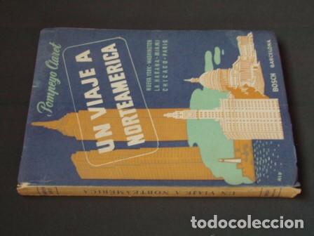 Gebrauchte B&uuml;cher: Un viaje a Norte&aacute;merica (Nueva York, Washington, La Habana, Miami, Chicago, Paris) - CLARET, Pompeyo