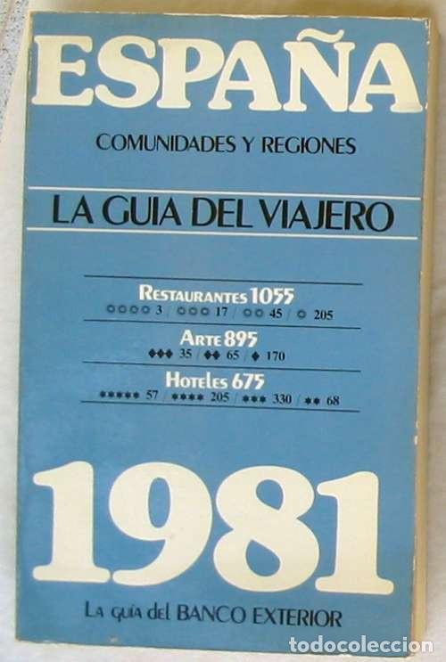 Libri di seconda mano: GU&Iacute;A DEL VIAJERO - ESPA&Ntilde;A COMUNIDADES Y REGIONES 1981 - VER DESCRIPCI&Oacute;N E INDICE