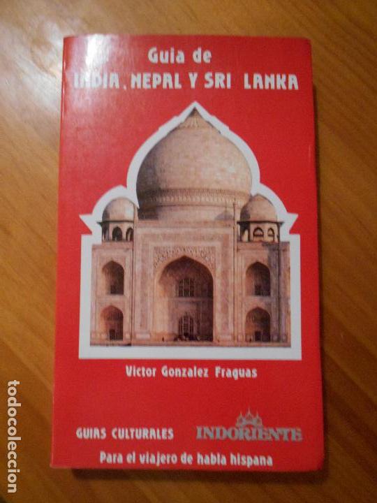 Libri di seconda mano: GUIA DE INDIA, NEPAL Y SRI LANKA - VICTOR GONZALEZ FRAGUAS (7D)