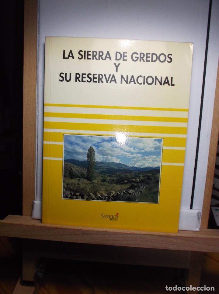 Libros de segunda mano: LA SIERRA DE GREDOS Y SU RESERVA NACIONAL.