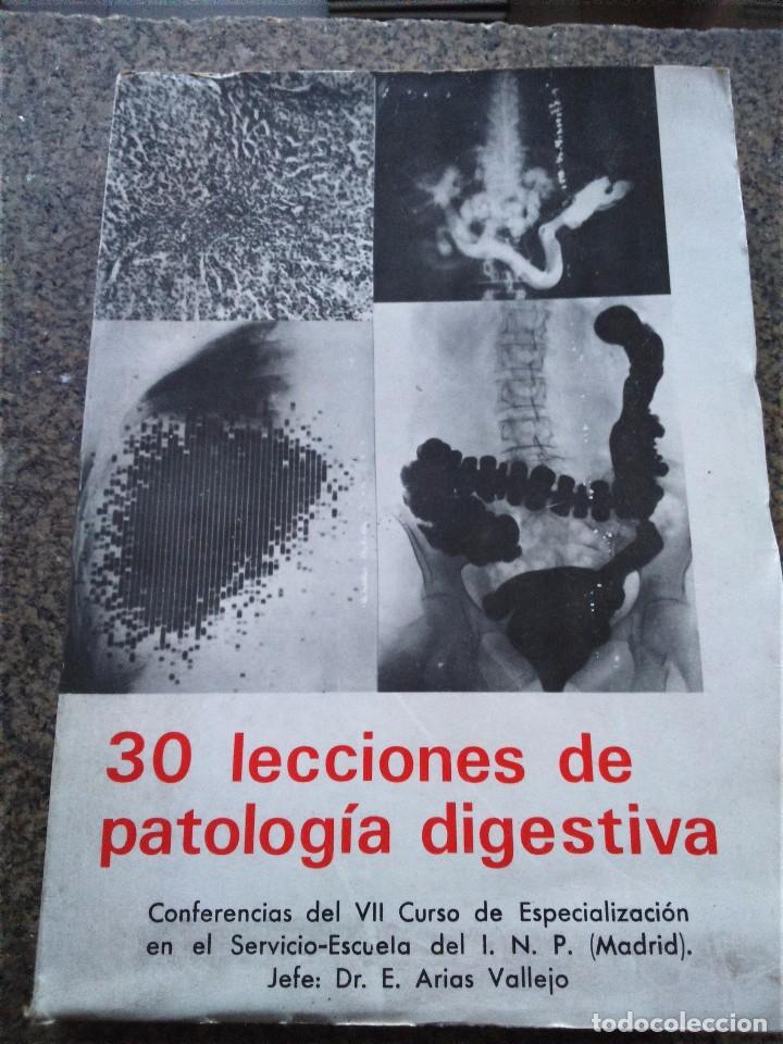 Libri di seconda mano: 30 LECCIONES DE PATOLOGIA DIGESTIVA -- CONFERENCIAS DEL VII CURSO DE ESPECIALIZACION 1962 / 1963 --