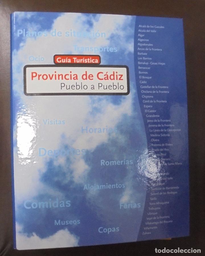 Libri di seconda mano: GUIA TURISTICA. PROVINCIA DE CADIZ. PUEBLO A PUEBLO. 2000