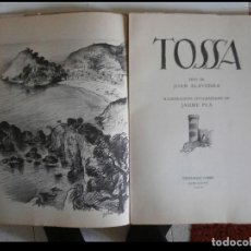 Libros de segunda mano: TOSSA. JOAN ALAVEDRA. LITOGRAFIES DE JAUME PLA. Lote 106881843