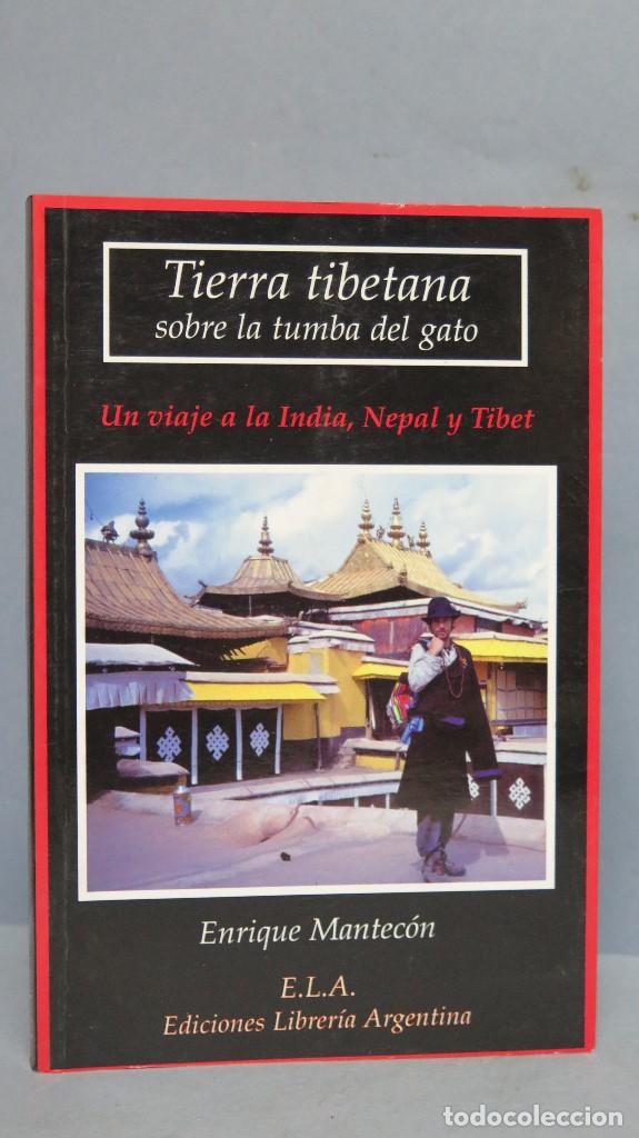 Gebrauchte B&uuml;cher: TIERRA TIBETANA. UN VIAJE A LA INDIA NEPAL Y TIBET. ENRIQUE MANTECON