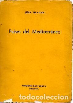 Libros de segunda mano: PAISES DEL MEDITERRANEO. - TEIXIDOR, Juan.