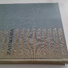 Libros de segunda mano: ZARAGOZA Y SU PROVINCIA-ANTONIO BELTRAN -PRIMERA EDICION DE 2000 EJEMPLARES-OCTAVIO Y FELEZ 1977. Lote 110064099