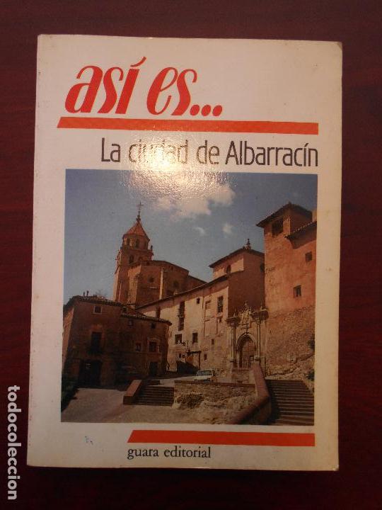 Gebrauchte B&uuml;cher: ASI ES... LA CIUDAD DE ALBARRACIN - GUARA EDITORIAL (6S)