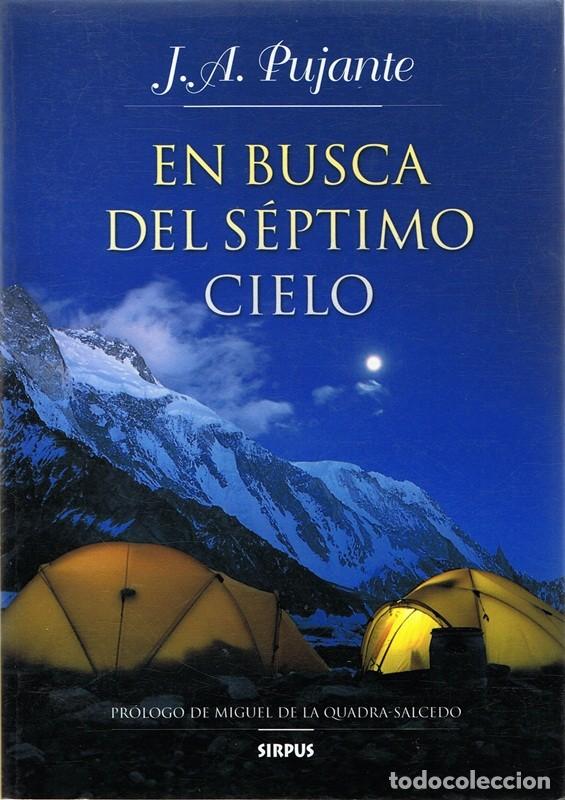Libri di seconda mano: EN BUSCA DEL S&Eacute;PTIMO CIELO J.A. PUJANTE