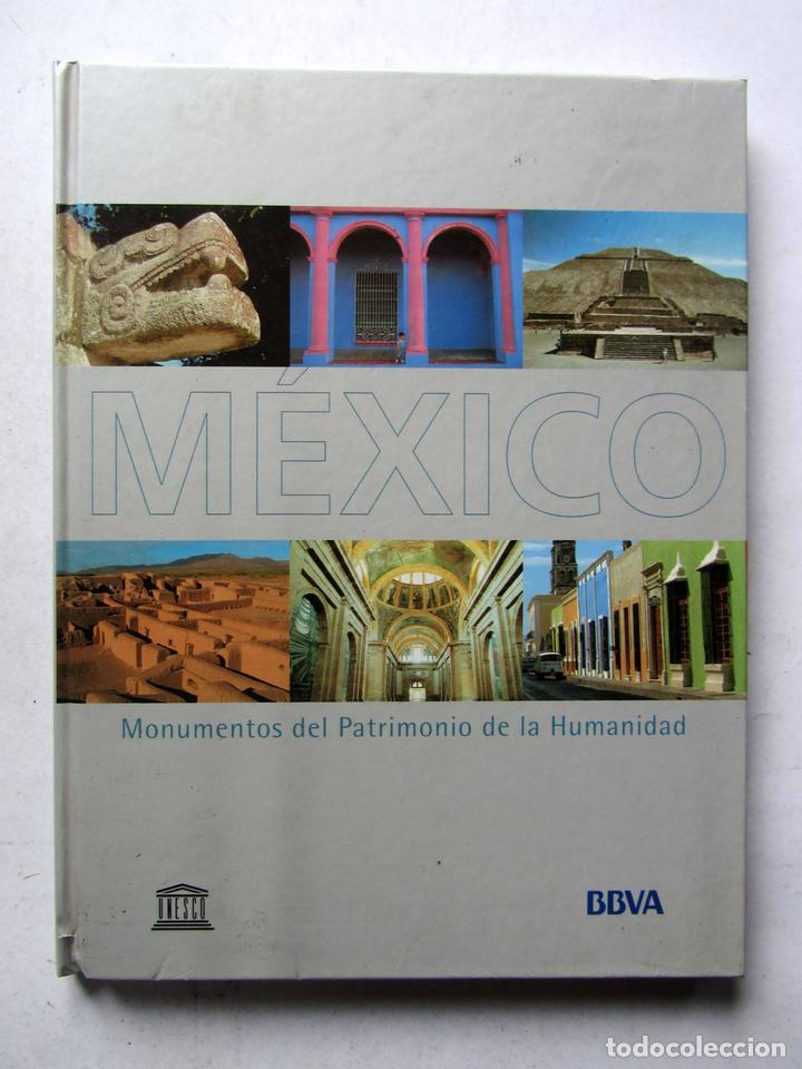 Libri di seconda mano: M&eacute;xico, monumentos del patrimonio de la humanidad. Planeta DeAgostini 2002. Ilustrado. 157 pags. Tap