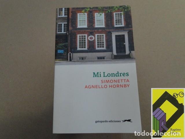 Gebrauchte B&uuml;cher: AGNELLO HORNBY, Simonetta: Mi Londres (Trad:Teresa Clavel)