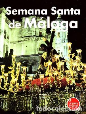 Libros de segunda mano: SEMANA SANTA DE MALAGA. VV.AA. GUI-044