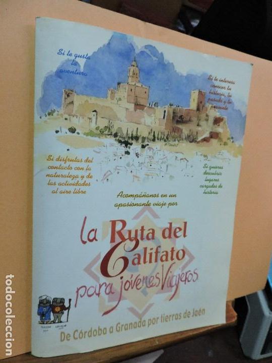 Gebrauchte B&uuml;cher: La Ruta del Califato para j&oacute;venes viajeros. De C&oacute;rdoba a Granada por tierras de Ja&eacute;n.