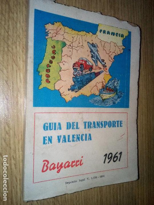 Second hand books: GUIA DEL TRANSPORTE EN VALENCIA BAYARRI 1961