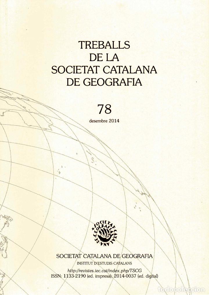 Libri di seconda mano: TREBALLS DE LA SOCIETAT CATALANA DE GEOGRAFIA 78 - ORGANITZACI&Oacute; TERRITORIAL DELS GOVERNS LOCALS