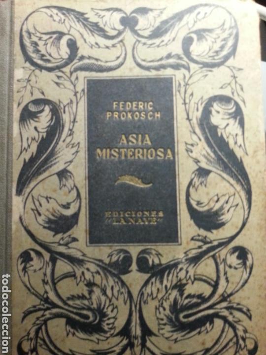Libri di seconda mano: ASIA MISTERIOSA F.PROKOSCH