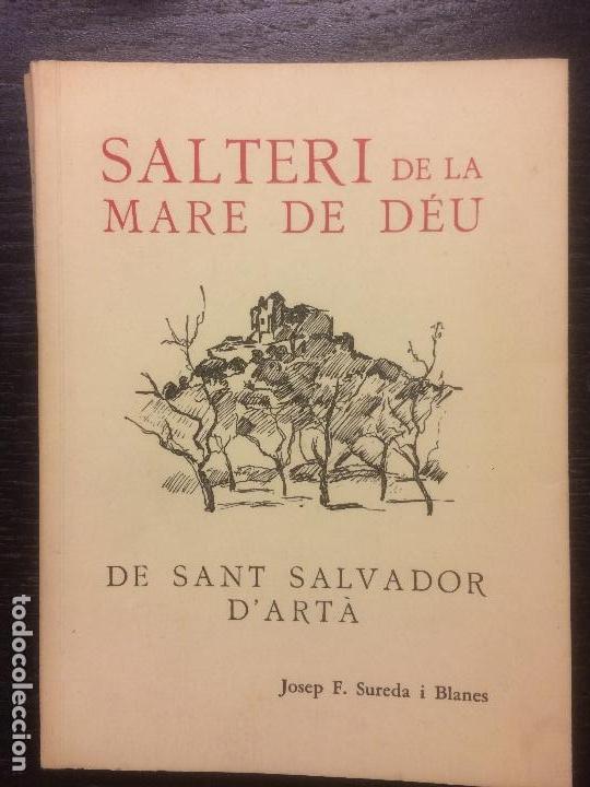 Libros de segunda mano: SALTERI DE LA MARE DE DEU DE SANT SALVADOR DE ARTA, JOSEP F SUREDA I BLANES