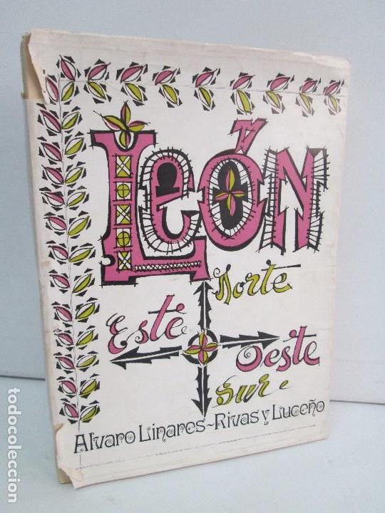 Libri di seconda mano: LEON. NORTE, SUR, ESTE, OESTE. ALVARO LINARES RIVAS Y LUCE&Ntilde;O. 1974. VER FOTOS