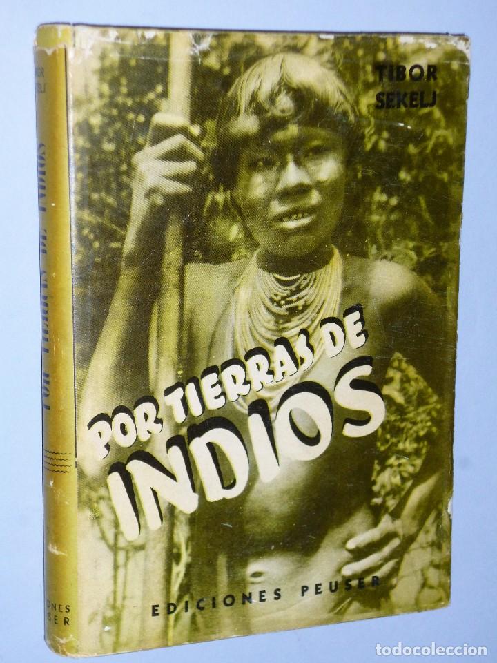 Libros de segunda mano: POR TIERRAS DE INDIOS. - Foto 1