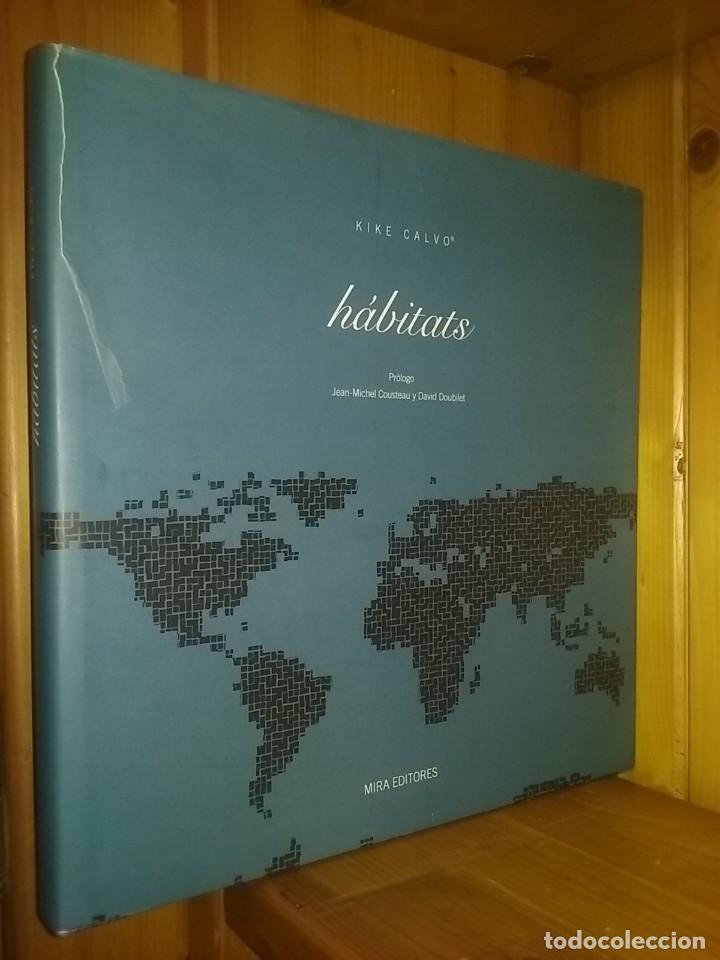 Libri di seconda mano: HABITATS, KIKE CALVO, MIRA EDITORES, 2007