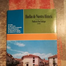 Libros de segunda mano: HUELLAS DE NUESTRA HISTORIA. PUEBLA DE DON FADRIQUE (GRANADA)