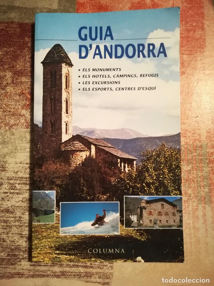 Libros de segunda mano: Guia d'Andorra. Els monuments / hotels, c&agrave;mpings, refugis / les excursions / els esports, esqu&iacute;