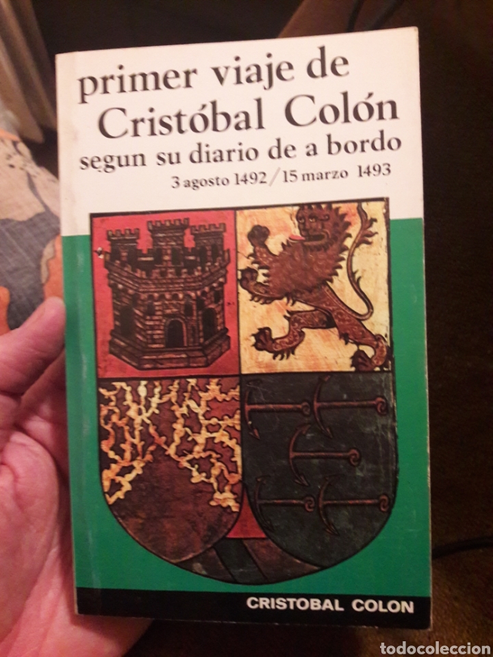 Libros de segunda mano: Primer viaje de Crist&oacute;bal Col&oacute;n, seg&uacute;n su diario de a bordo. Ed Ram&oacute;n sopena 1972