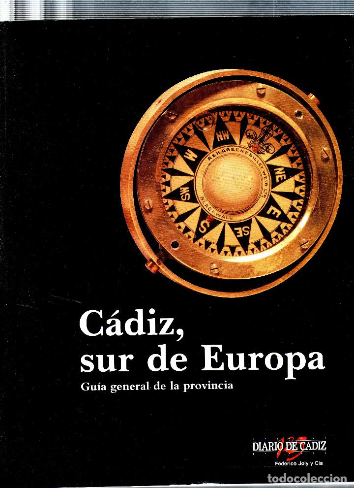 Libri di seconda mano: CADIZ, SUR DE EUROPA. GUIA GENERAL DE LA PROVINCIA. DIARIO DE CADIZ. 1992.