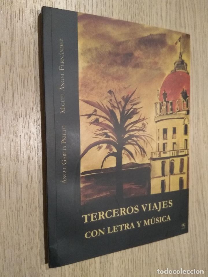 Libri di seconda mano: TERCEROS VIAJES CON LETRA Y MUSICA ANTONIO GARCIA PRIETO