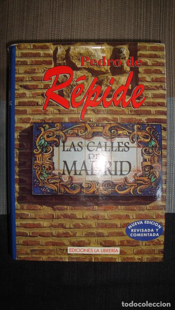 Libros de segunda mano: PEDRO DE REPIDE. LAS CALLES DE MADRID. - Foto 1